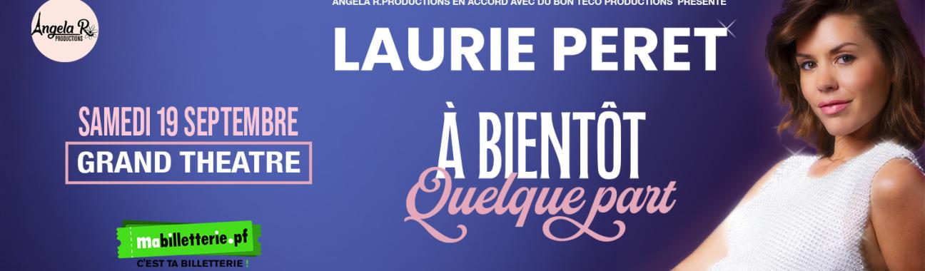 LAURIE PERRET - A BIENTOT QUELQUE PART - A TAHITI